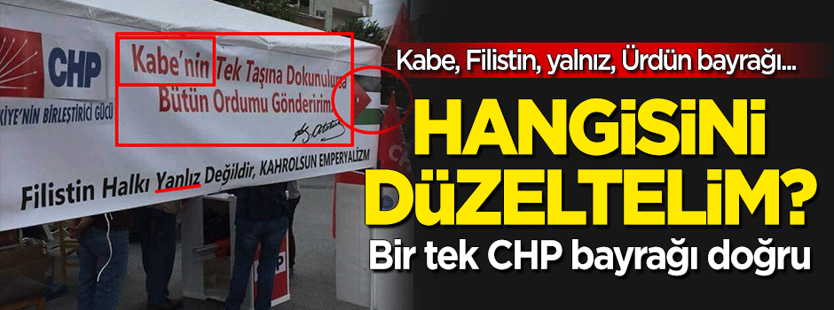 CHP’nin Filistin afişinde skandal hatalar!