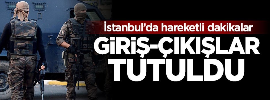 İstanbul’da Kurt Kapanı operasyonu!