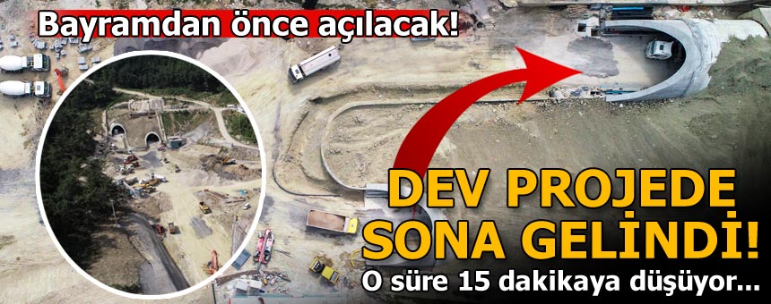 O süre 15 dakikaya düşüyor! Bayramdan önce açılacak…