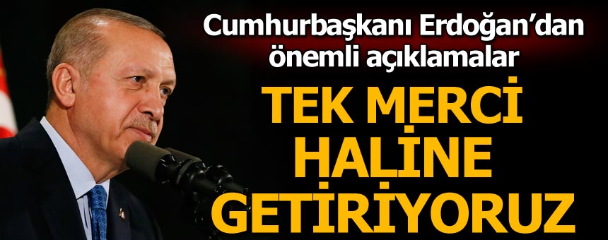 Cumhurbaşkanı Erdoğan’dan önemli açıklamalar