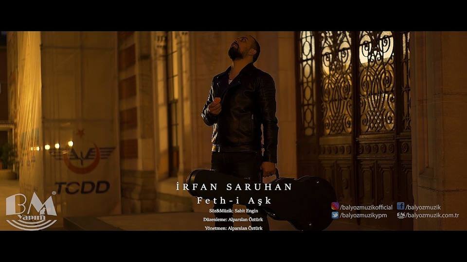 İrfan Saruhan’dan Feth-i Aşk