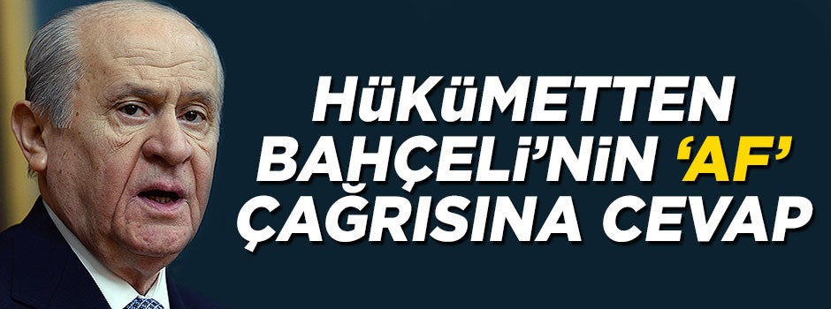 Son Dakika: Bakan Abdülhamit Gül’den Bahçeli’nin af çağrısına cevap