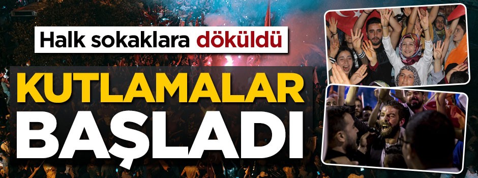 Kutlamalar başladı! Halk sokaklara döküldü