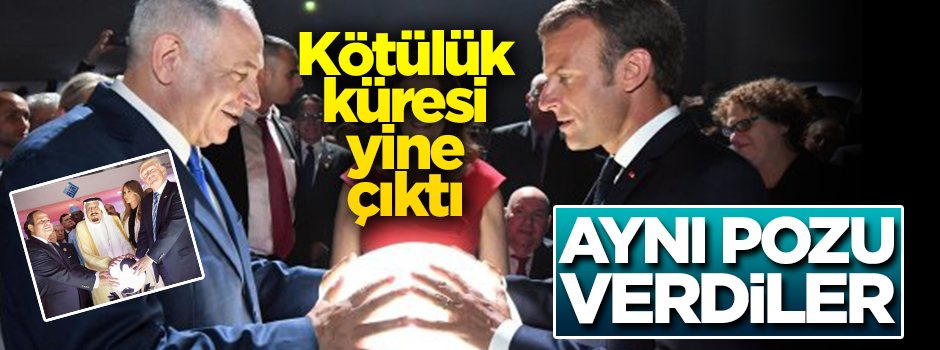 Netanyahu ile Macron küre başında poz verdi