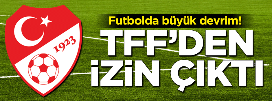 TFF’den flaş karar! Uzatmalarda dördüncü oyuncu değişikline izin verildi