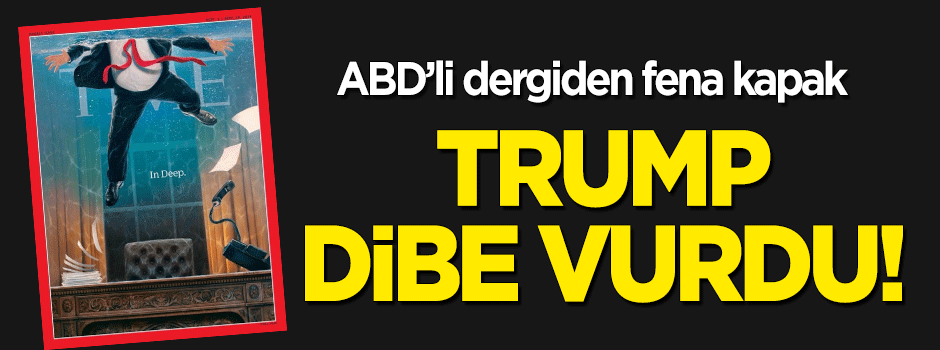 ABD’li Time dergisinden fena kapak: Trump dibe vurdu!