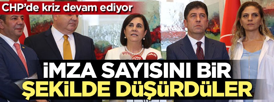CHP’de kriz devam ediyor! “İmza sayılarını düşürdüler”