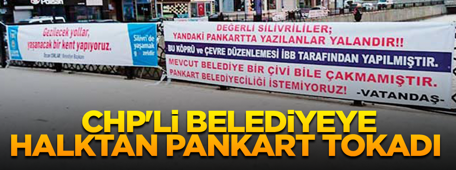 CHP’li belediyeye halktan pankart tokadı