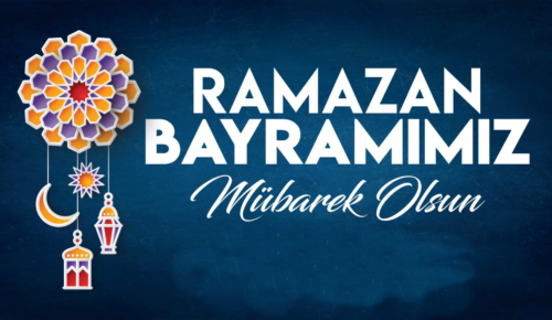 RAMAZAN BAYRAMIMIZ KUTLU OLSUN