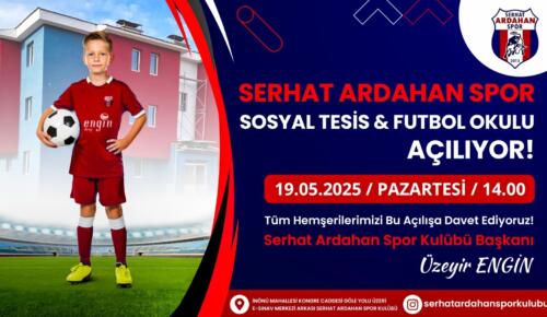 ARDAHAN’DA BİR İLK; ‘19 MAYIS’TA AÇILIYOR’
