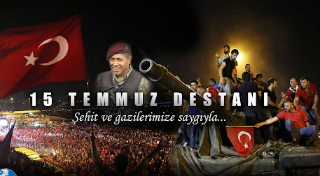 “15 Temmuz’u Unutmayacağız, Unutturmayacağız”
