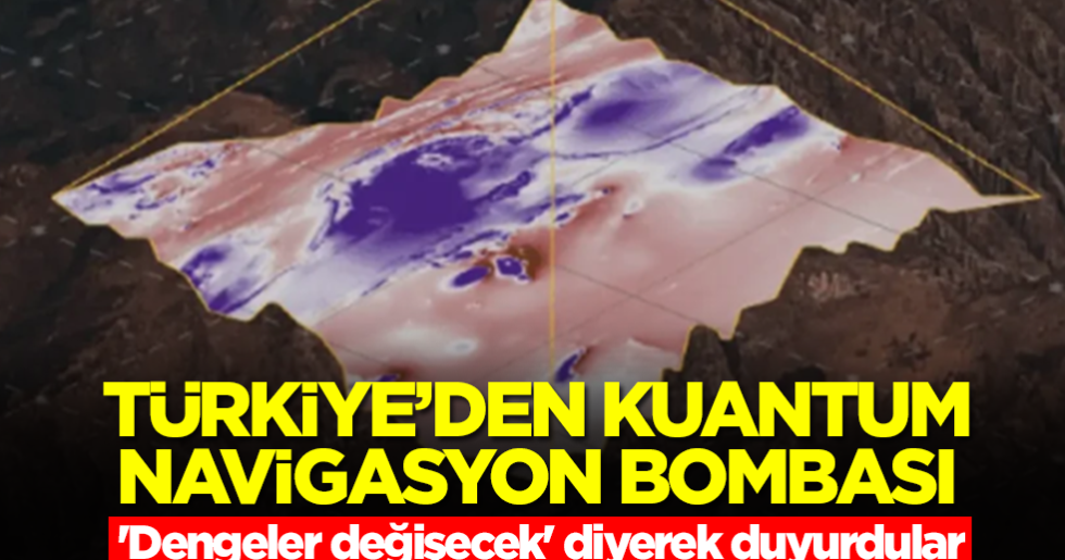 Türkiye’den kuantum navigasyon bombası! ‘Dengeler değişecek’ diyerek duyurdular