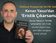 Edebiyat Dünyasında Yeni Bir Soluk: Kenan Yavuz’dan “Eristik Çıkarsama”