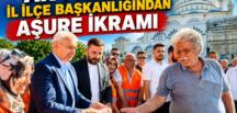 AK PARTİ İLÇE BAŞKANLIĞINDAN AŞURE İKRAMI