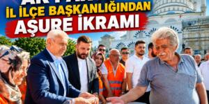 AK PARTİ İLÇE BAŞKANLIĞINDAN AŞURE İKRAMI