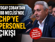 Togay Çoban’dan İBB Meclisi’nde CHP’ye Personel Çıkışı