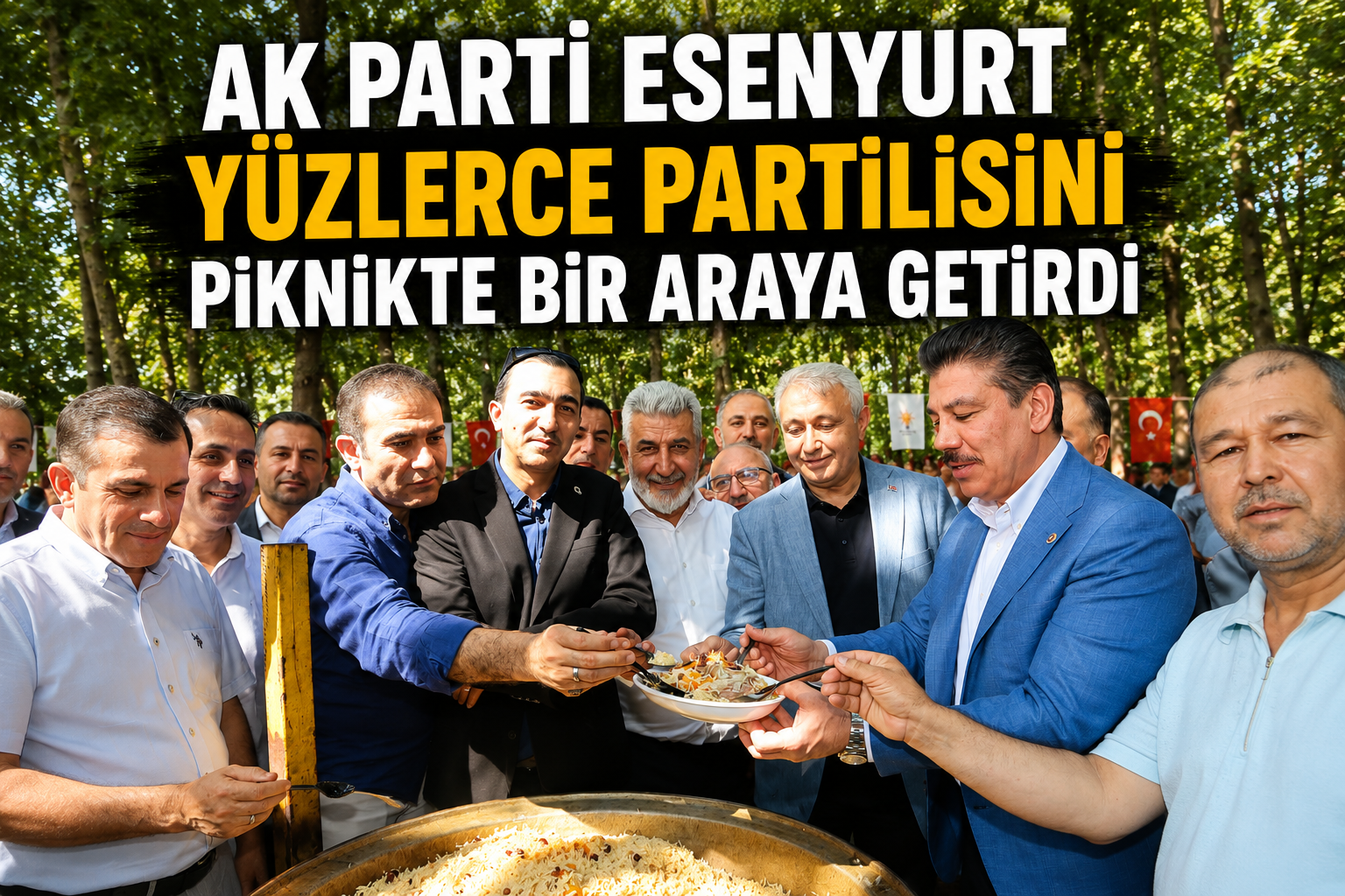 AK Parti Esenyurt Yüzlerce Partilisini Piknikte Bir Araya Getirdi