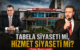 Tabela Siyaseti mi, Hizmet Siyaseti mi?
