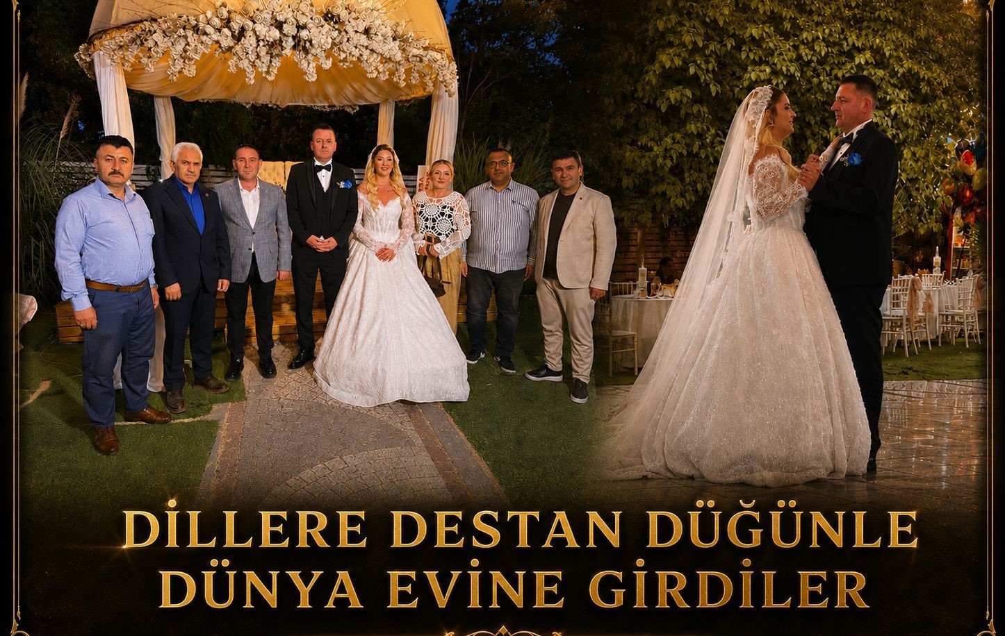 DİLLERE DESTAN DÜĞÜNLE DÜNYA EVİNE GİRDİLER