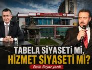Tabela Siyaseti mi, Hizmet Siyaseti mi?