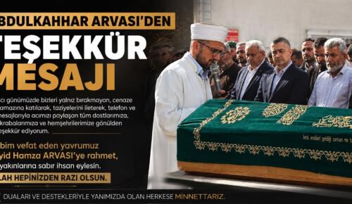 ABDULKAHHAR ARVASİ TEŞEKKÜR ETTİ