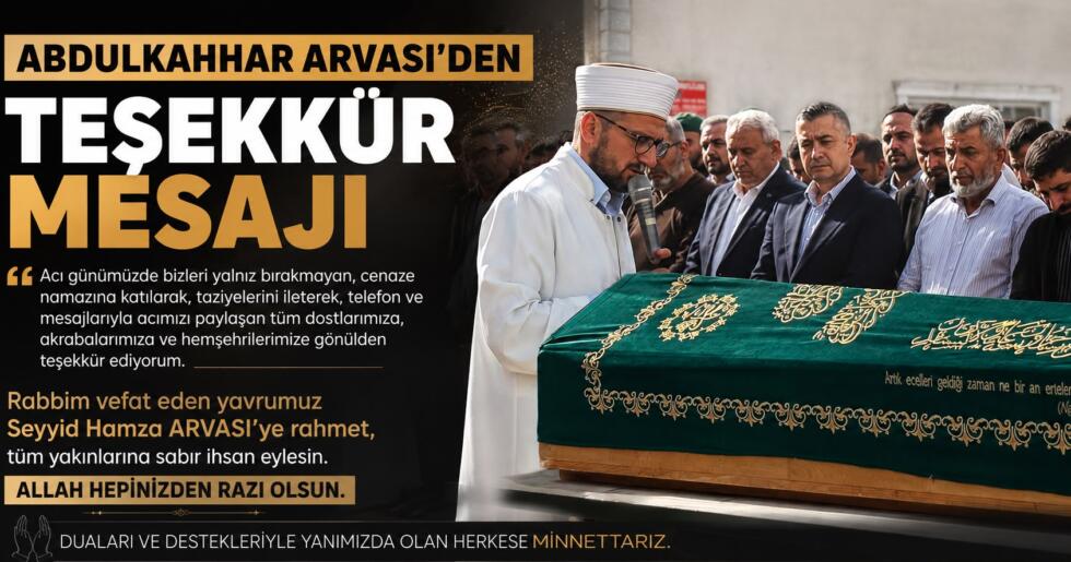 ABDULKAHHAR ARVASİ TEŞEKKÜR ETTİ