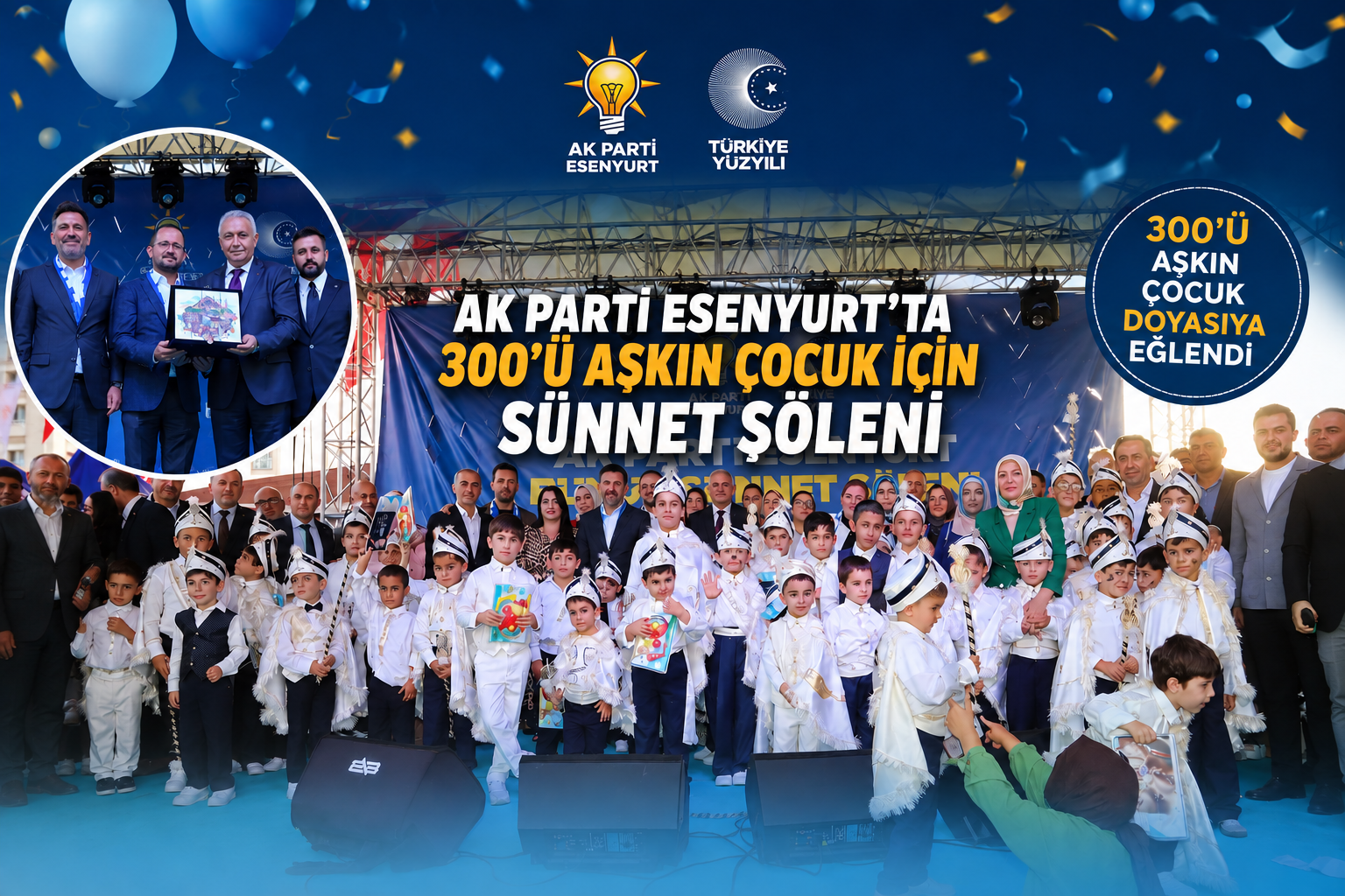 AK PARTİ ESENYURT’TAN 300’Ü AŞKIN ÇOCUĞA SÜNNET ŞÖLENİ