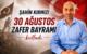 Şahin Kırmızı, 30 Ağustos Zafer Bayramı’nı kutladı