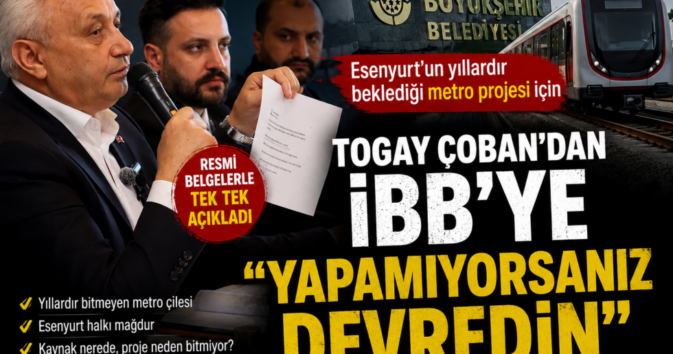 Togay Çoban’dan İBB’ye ‘Yapamıyorsanız Devredin’ Resti