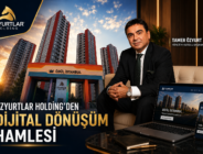 Özyurtlar Holding’den Dijital Dönüşüm Hamlesi