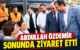 ABDULLAH ÖZDEMİR SONUNDA ZİYARET ETTİ