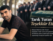 TARIK TURAN’DAN TEŞEKKÜR MESAJI